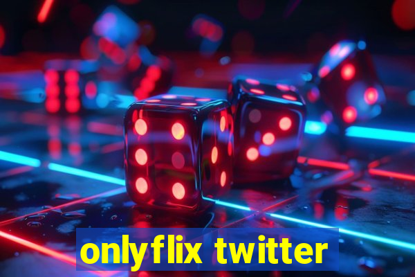 onlyflix twitter