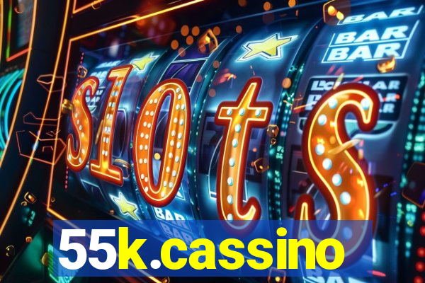 55k.cassino