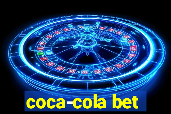 coca-cola bet