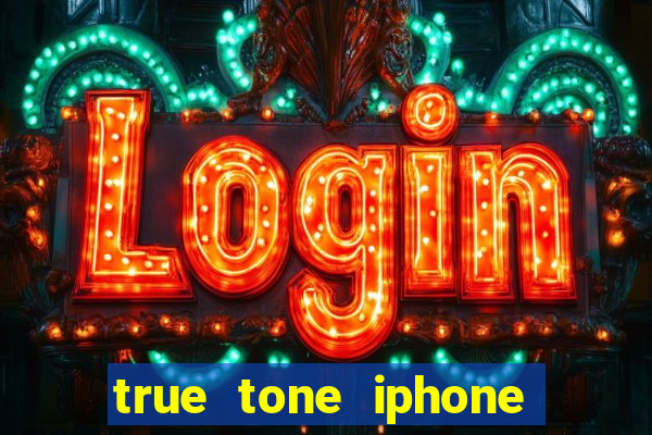 true tone iphone economiza energia