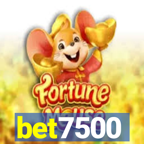 bet7500
