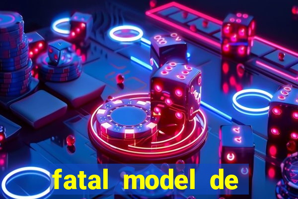 fatal model de porto velho