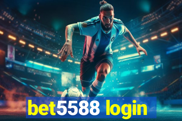 bet5588 login