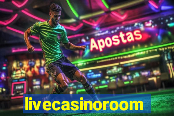 livecasinoroom