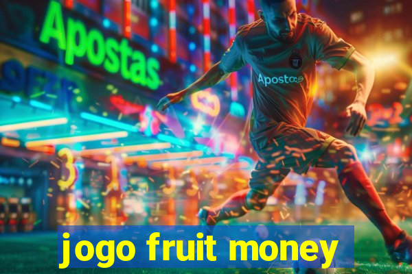 jogo fruit money