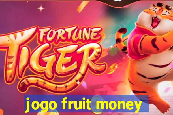 jogo fruit money