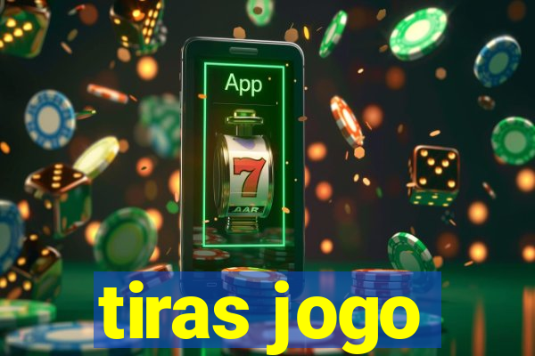 tiras jogo