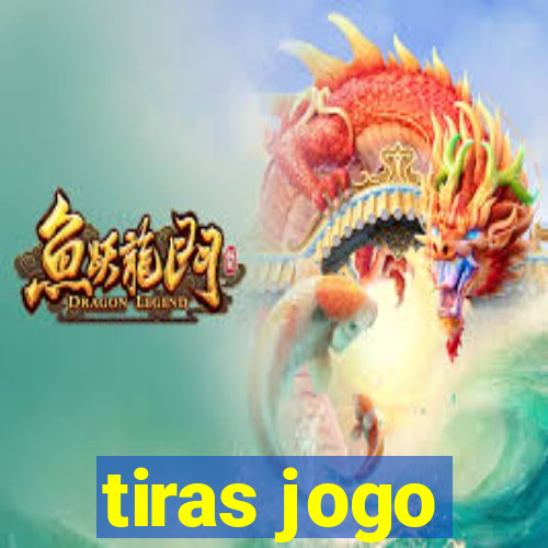 tiras jogo