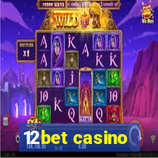 12bet casino