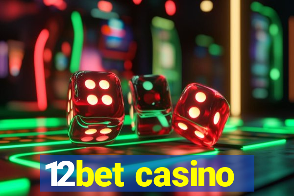 12bet casino