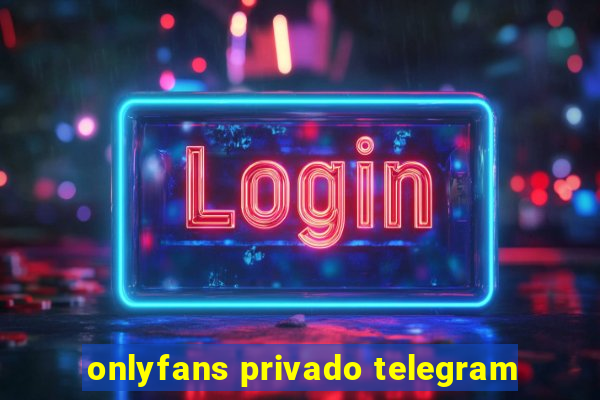 onlyfans privado telegram