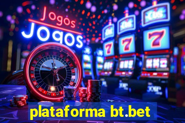 plataforma bt.bet