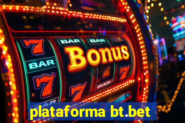 plataforma bt.bet