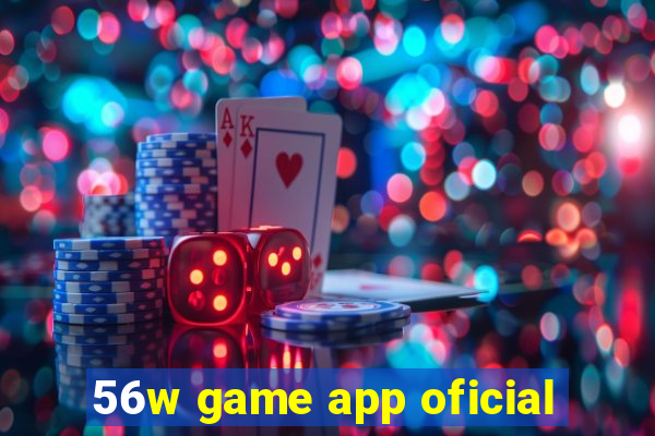 56w game app oficial