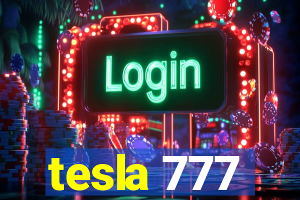 tesla 777