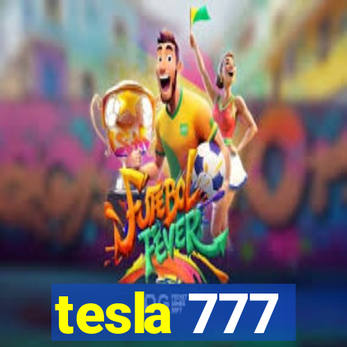 tesla 777