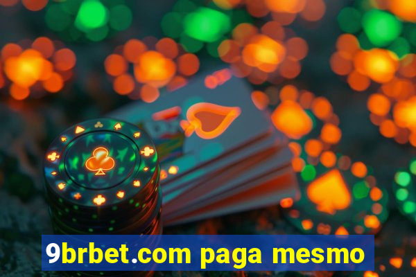 9brbet.com paga mesmo