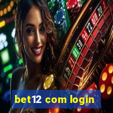 bet12 com login