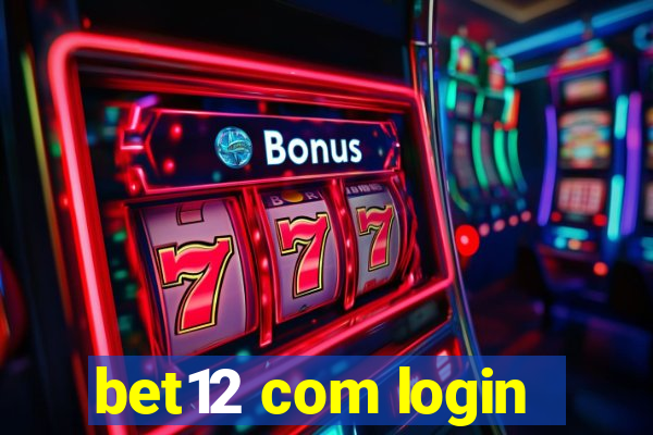 bet12 com login