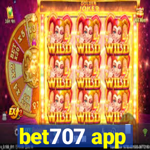 bet707 app