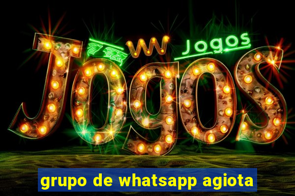 grupo de whatsapp agiota