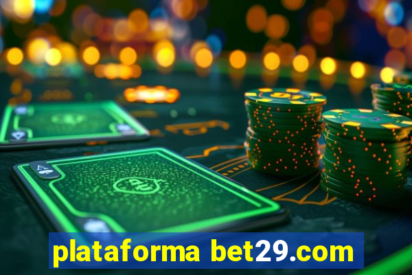 plataforma bet29.com