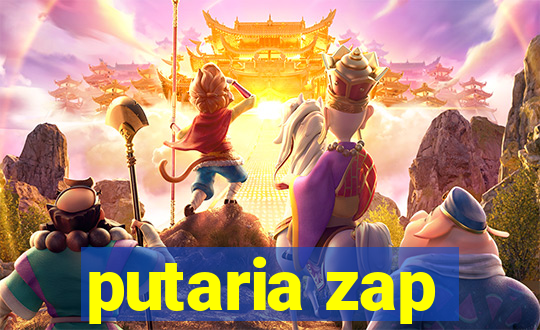 putaria zap