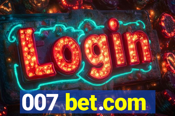 007 bet.com