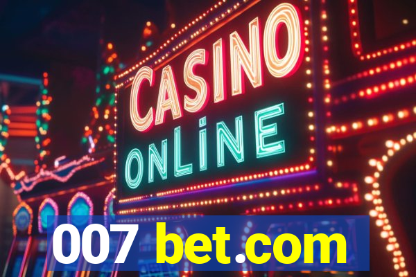 007 bet.com