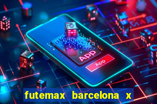 futemax barcelona x real madrid