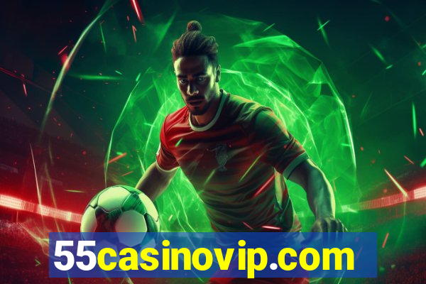 55casinovip.com