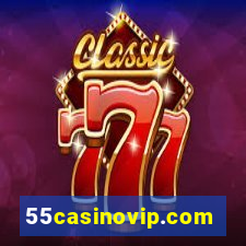 55casinovip.com