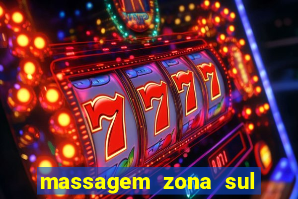 massagem zona sul porto alegre