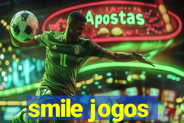 smile jogos