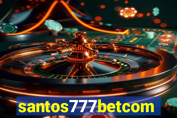 santos777betcom