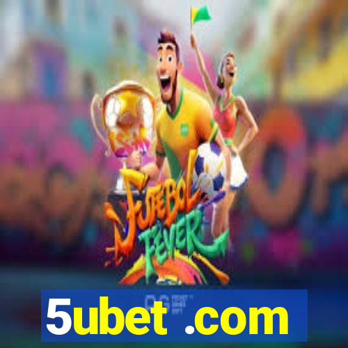 5ubet .com