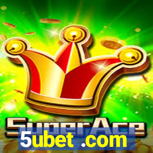 5ubet .com