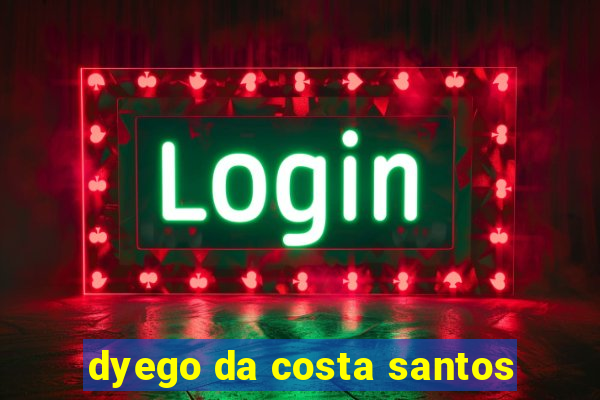 dyego da costa santos