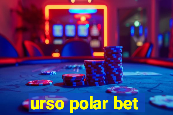 urso polar bet