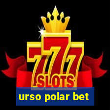 urso polar bet