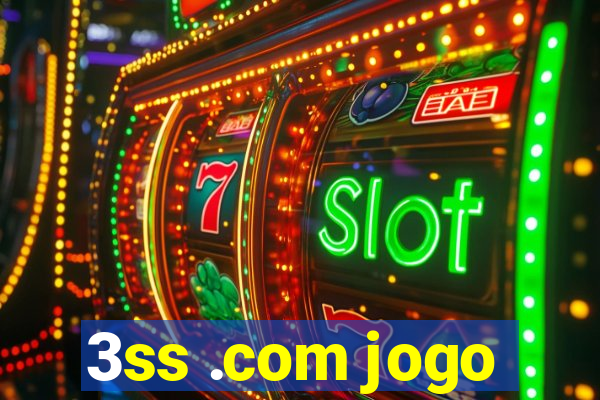 3ss .com jogo