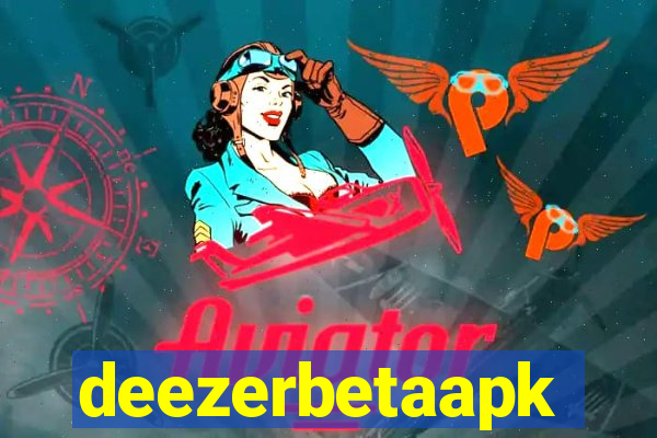 deezerbetaapk