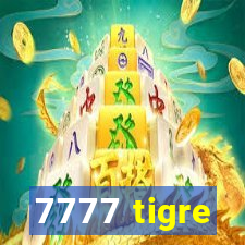 7777 tigre