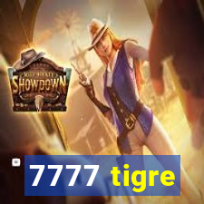 7777 tigre