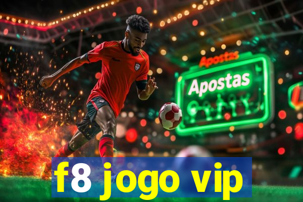 f8 jogo vip