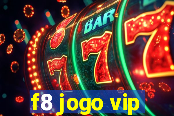 f8 jogo vip