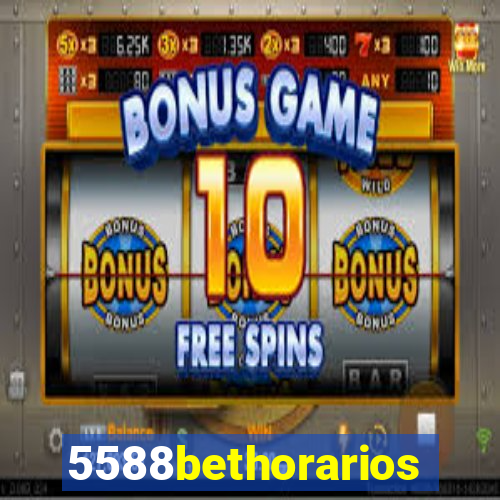 5588bethorarios