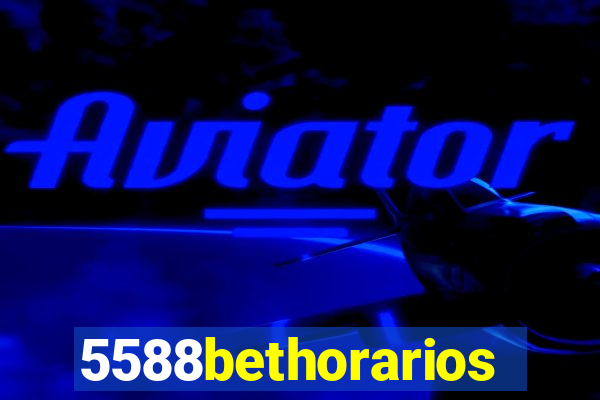 5588bethorarios