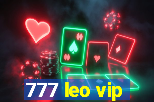 777 leo vip