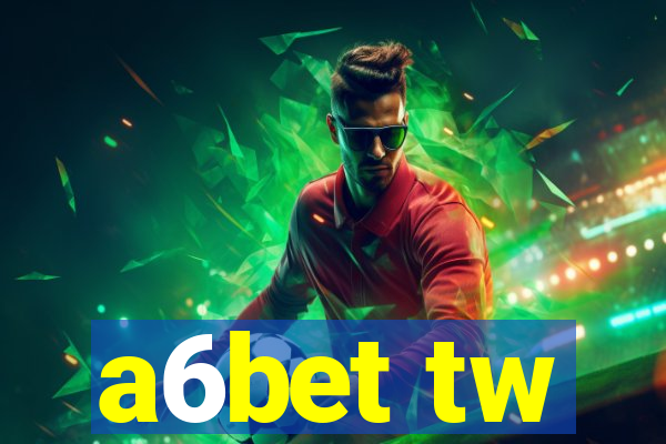 a6bet tw